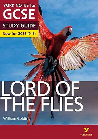 Lord of the Flies: York Notes for GCSE everything you need to catch up, study and prepare for and 2023 and 2024 exams and assessments cover
