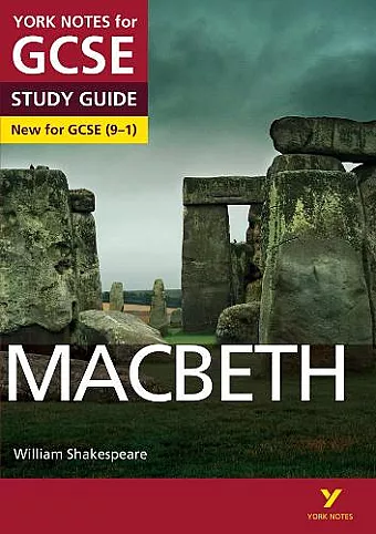 Macbeth: York Notes for GCSE everything you need to catch up, study and prepare for and 2023 and 2024 exams and assessments cover
