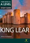 King Lear: York Notes for A-level everything you need to catch up, study and prepare for and 2023 and 2024 exams and assessments cover