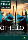 Othello: York Notes for A-level everything you need to catch up, study and prepare for and 2023 and 2024 exams and assessments packaging