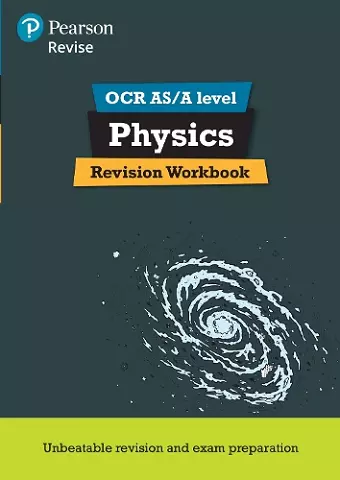 Pearson REVISE OCR AS/A Level Physics Revision Workbook - 2025 and 2026 exams cover