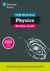 Pearson REVISE OCR AS/A Level Physics: Revision Guide incl. online revision - 2025 and 2026 exams cover