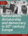 Edexcel AS/A Level History, Paper 1&2: Nationalism, dictatorship and democracy in 20th century Europe Student Book + ActiveBook cover