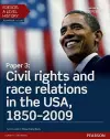 Edexcel A Level History, Paper 3: Civil rights and race relations in the USA, 1850-2009 Student Book + ActiveBook cover