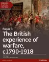 Edexcel A Level History, Paper 3: The British experience of warfare c1790-1918 Student Book + ActiveBook cover