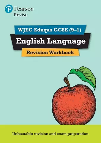 Pearson REVISE WJEC Eduqas GCSE English Language Revision Workbook: For 2024 and 2025 assessments and exams cover