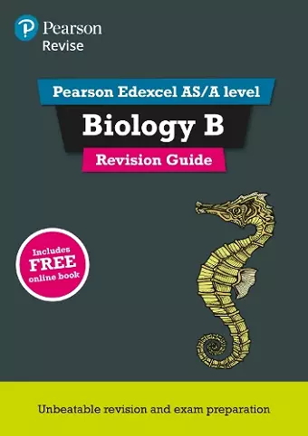 Pearson REVISE Edexcel AS/A Level Biology: Revision Guide incl. online revision - 2025 and 2026 exams cover