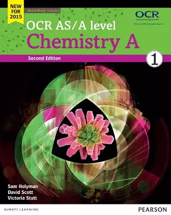 OCR AS/A level Chemistry A Student Book 1 + ActiveBook cover