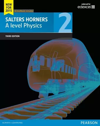 Salters Horner A level Physics Student Book 2 + ActiveBook cover