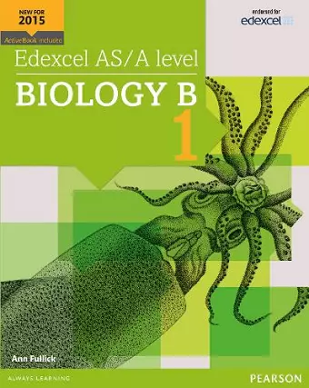 Edexcel AS/A level Biology B Student Book 1 + ActiveBook cover