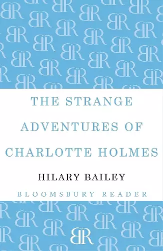 The Strange Adventures of Charlotte Holmes cover