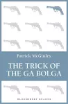 The Trick of the Ga Bolga cover