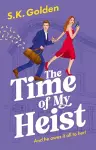 The Time Of My Heist cover