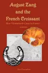 August Zang and the French Croissant (2nd edition) cover