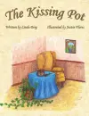 The Kissing Pot cover