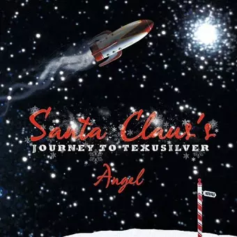 Santa Claus's Journey To Texusilver cover