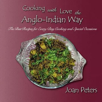 Cooking With Love The Anglo-Indian Way cover