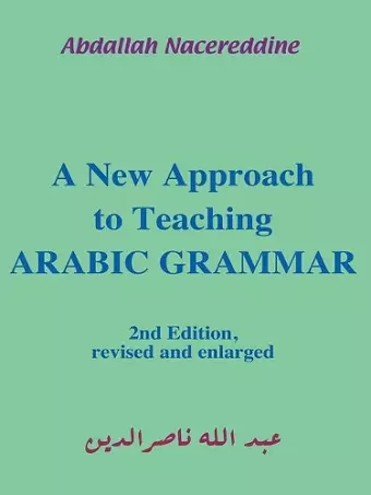 A New Approach to Teaching Arabic Grammar cover