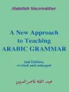 A New Approach to Teaching Arabic Grammar cover