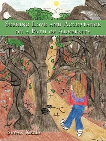 Seeking Love and Acceptance on a Path of Adversity cover