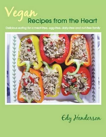 Vegan Recipes from the Heart cover