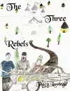 The Three Rebels cover