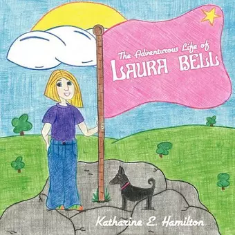 The Adventurous Life of Laura Bell cover