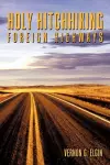 Holy Hitchhiking Foreign Highways cover