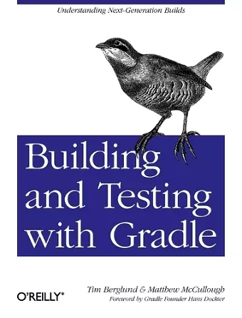 Building and Testing with Gradle cover