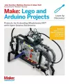 Make: LEGO and Arduino Projects cover