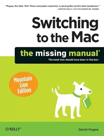 Switching to the Mac: The Missing Manual, Mountain Lion Edition cover