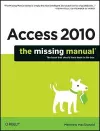 Access 2010: The Missing Manual cover