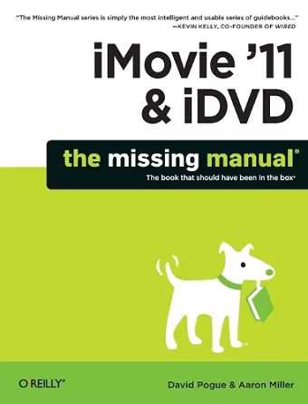 iMovie '11 & iDVD: The Missing Manual cover