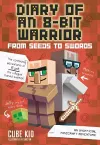 Diary of an 8-Bit Warrior: From Seeds to Swords cover