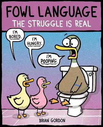 Fowl Language: The Struggle Is Real cover