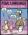 Fowl Language: The Struggle Is Real cover