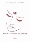 She Felt Like Feeling Nothing cover