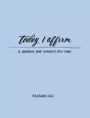 Today I Affirm cover