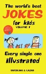 The World's Best Jokes for Kids Volume 1 cover