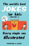 The World's Best Jokes for Kids Volume 2 cover