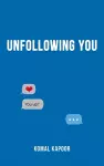 Unfollowing You cover