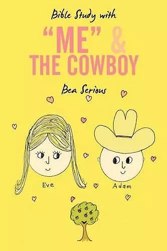 Bible Study with "Me" and The Cowboy cover