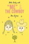 Bible Study with "Me" and The Cowboy cover