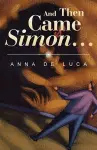 And Then Came Simon ... cover