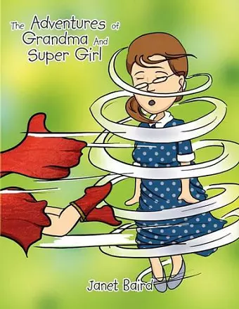 The Adventures of Grandma and Supergirl cover