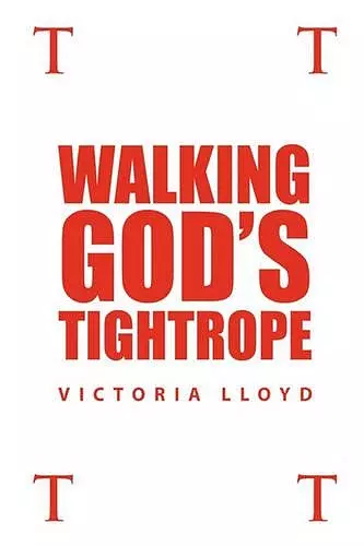 Walking God's Tightrope cover