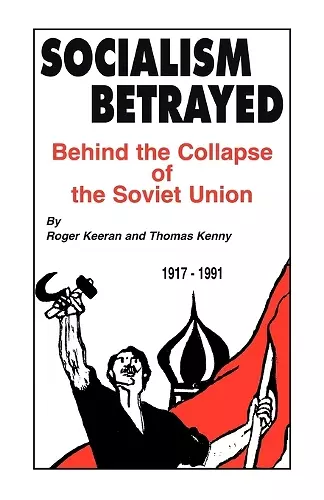 Socialism Betrayed cover
