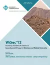 WiSec 12 Proceedings of the Fifth ACM Conference on Security and Privacy in Wireless and Mobile Networks cover