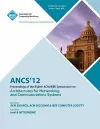 Ancs 12 Proceedings of the Eighth ACM/IEEE Symposium on Architectures for Networking and Communications Systems cover