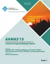 AAMAS 15 International Conference on Autonomous Agents and Multi Agent Solutions Vol 1 cover